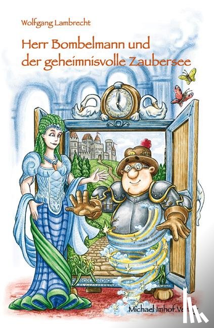 Lambrecht, Wolfgang - Herr Bombelmann und der geheimnisvolle Zaubersee