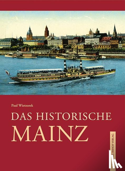 Wietzorek, Paul - Das historische Mainz