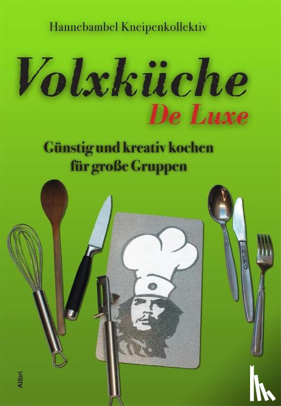 Hannebambel Kneipenkollektiv - Volxküche De Luxe