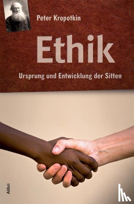 Kropotkin, Peter - Ethik