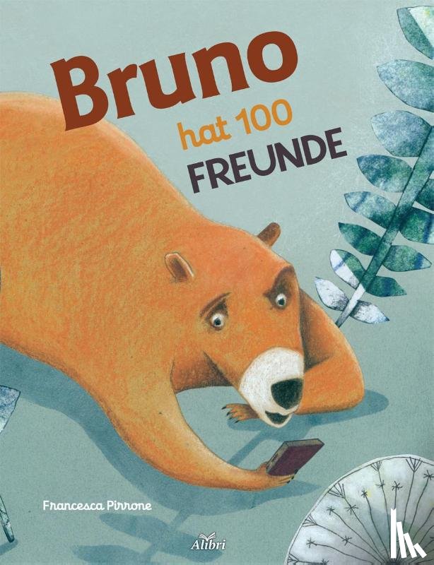 Pirrone, Francesca - Bruno hat 100 Freunde