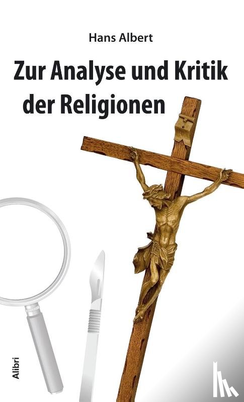 Albert, Hans - Analyse und Kritik der Religion