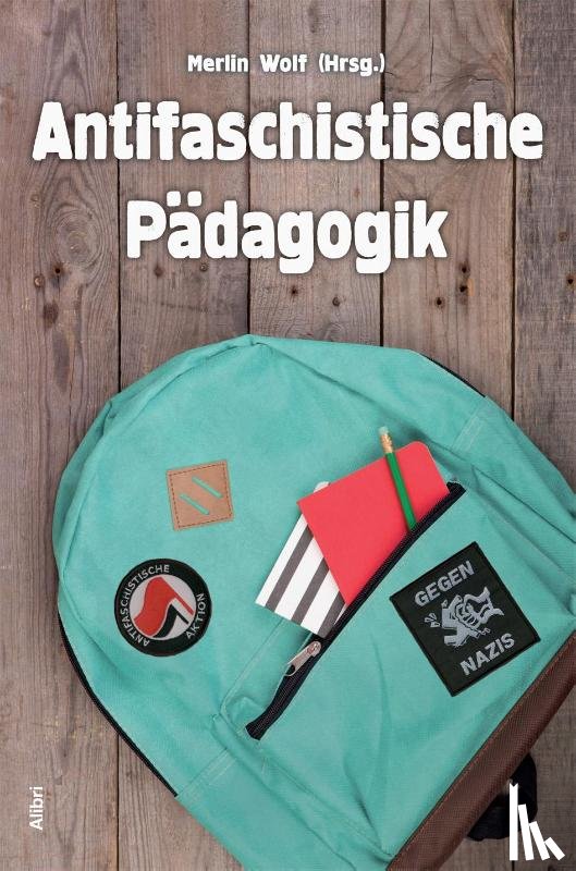  - Antifaschistische Pädagogik