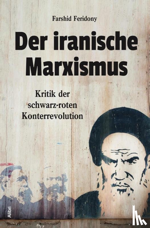 Feridony, Farshid - Der iranische Marxismus