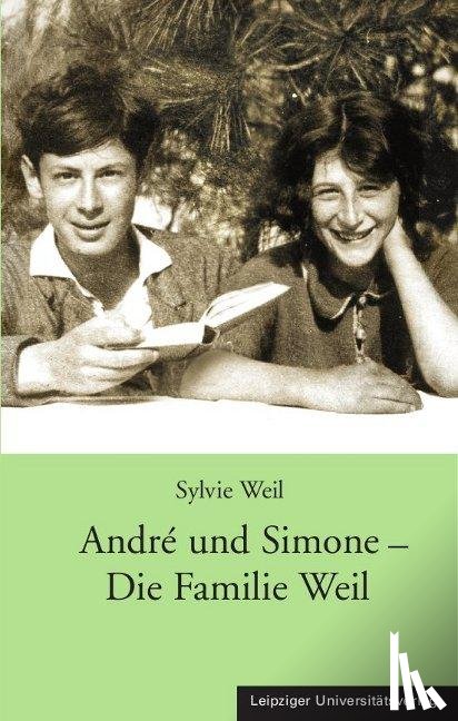 Weil, Sylvie - André und Simone - Die Familie Weil