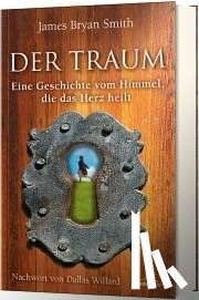 Smith, James Bryan - Der Traum