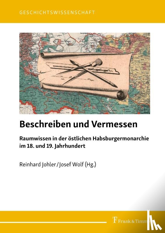 Johler, Reinhard, Wolf, Josef - Beschreiben und Vermessen