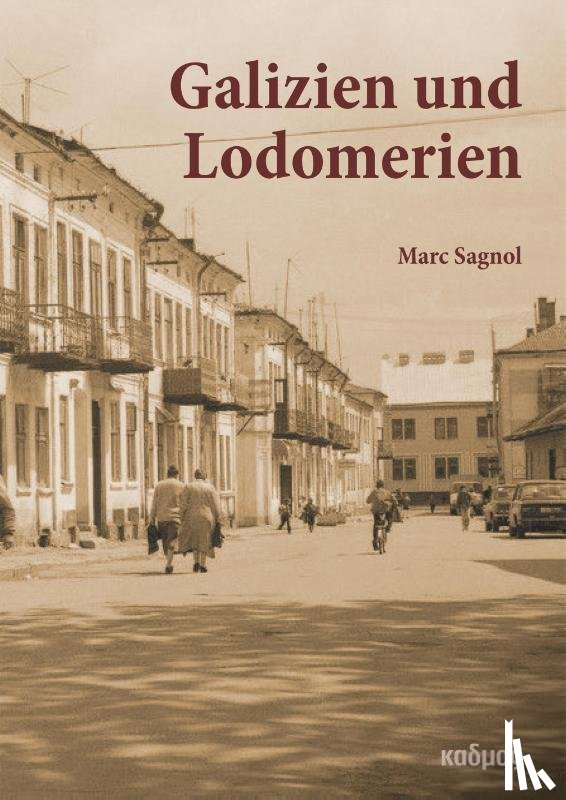 Sagnol, Marc - Galizien und Lodomerien