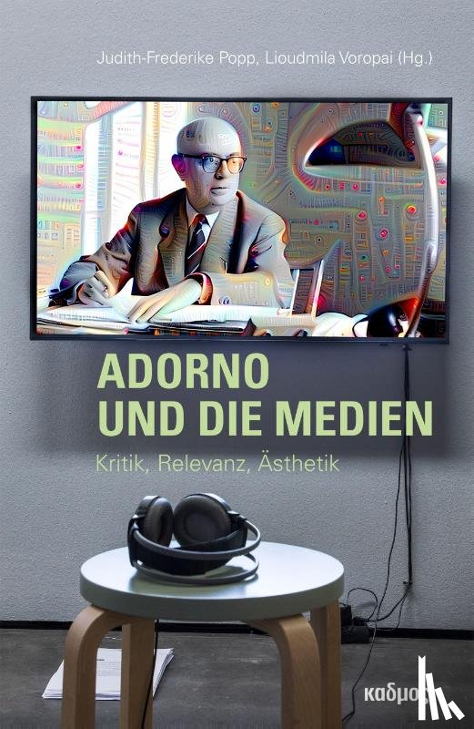 Voropai, Lioudmila - Adorno und die Medien