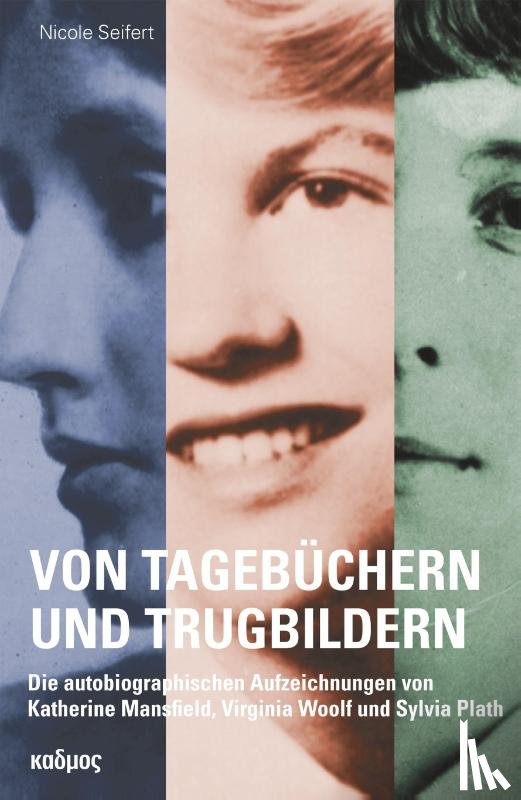 Seifert, Nicole - Von Tagebüchern und Trugbildern