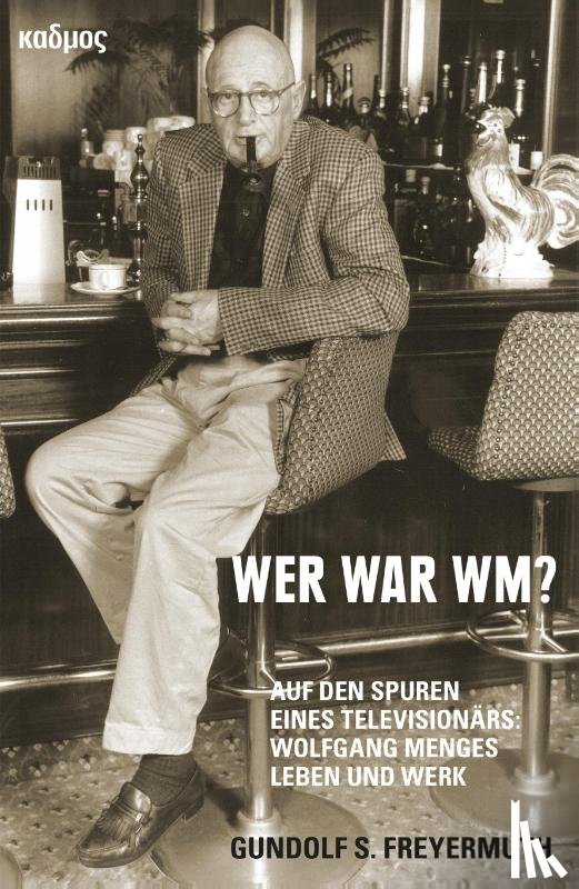 Freyermuth, Gundolf S. - Wer war WM?