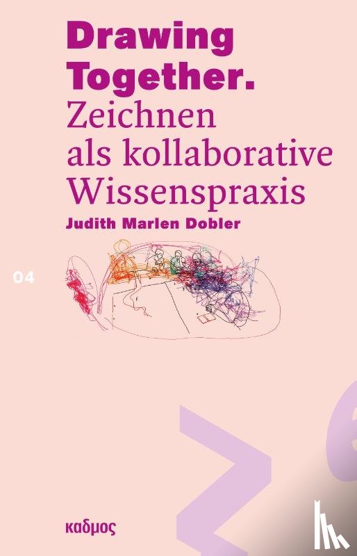 Dobler, Judith Marlen - Drawing Together