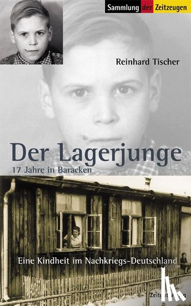 Tischer, Reinhard - Der Lagerjunge