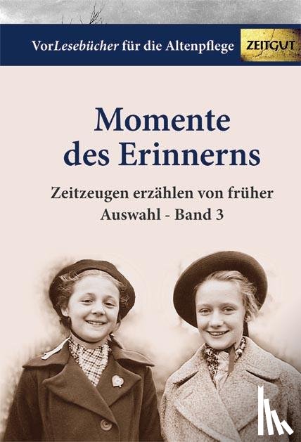  - Momente des Erinnerns. Band 3 - Auswahl