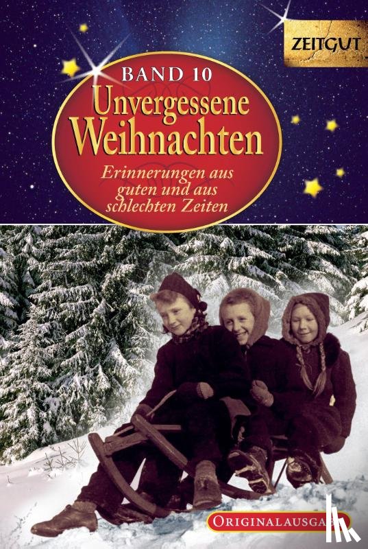  - Unvergessene Weihnachten - Band 10. Geschenkband