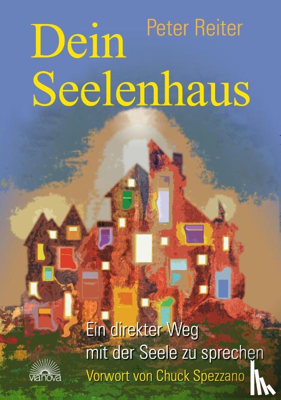 Reiter, Peter - Dein Seelenhaus