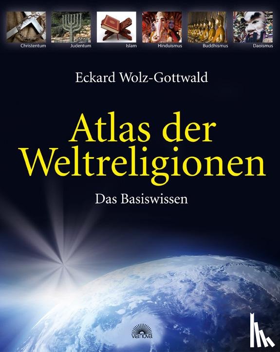 Wolz-Gottwald, Eckard - Atlas der Weltreligionen