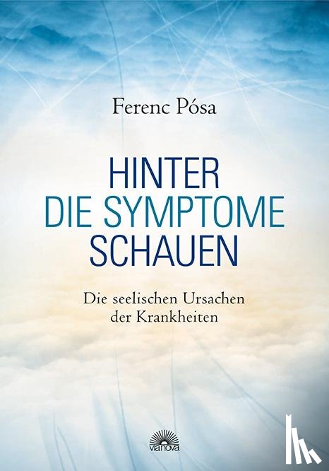 Pósa, Ferenc - Hinter die Symptome schauen