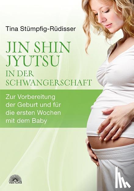 Stümpfig-Rüdisser, Tina - Jin Shin Jyutsu - in der Schwangerschaft