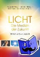 Wunsch, Alexander, Dittrich-Opitz, Christian, Klein, Thomas, Füchtenbusch, Anja - Lichttherapie - Die Medizin der Zukunft