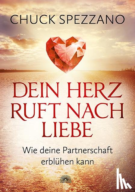 Spezzano, Chuck - Dein Herz ruft nach Liebe