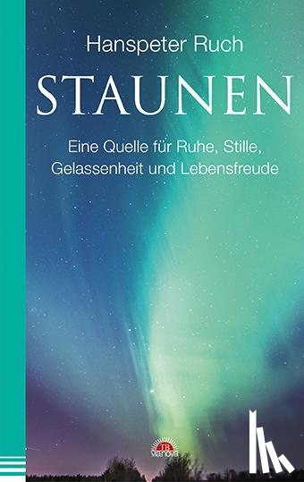 Ruch, Hanspeter - Staunen