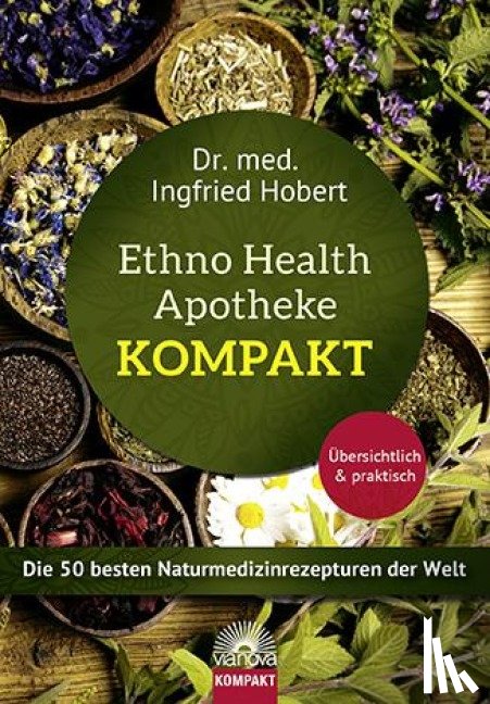 Hobert, Ingfried - Ethno Health Apotheke - Kompakt