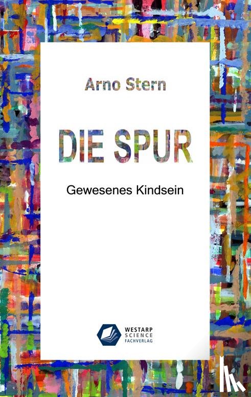 Stern, Arno - Die Spur