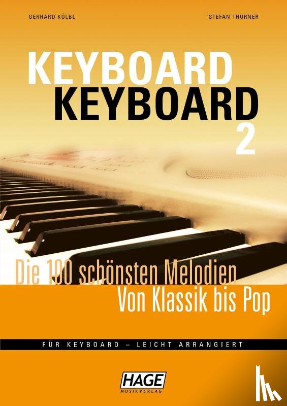 Kölbl, Gerhard, Thurner, Stefan - Keyboard Keyboard 2