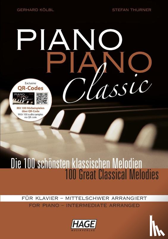 Kölbl, Gerhard, Thurner, Stefan - Piano Piano Classic mittelschwer, Exclusive QR-Codes