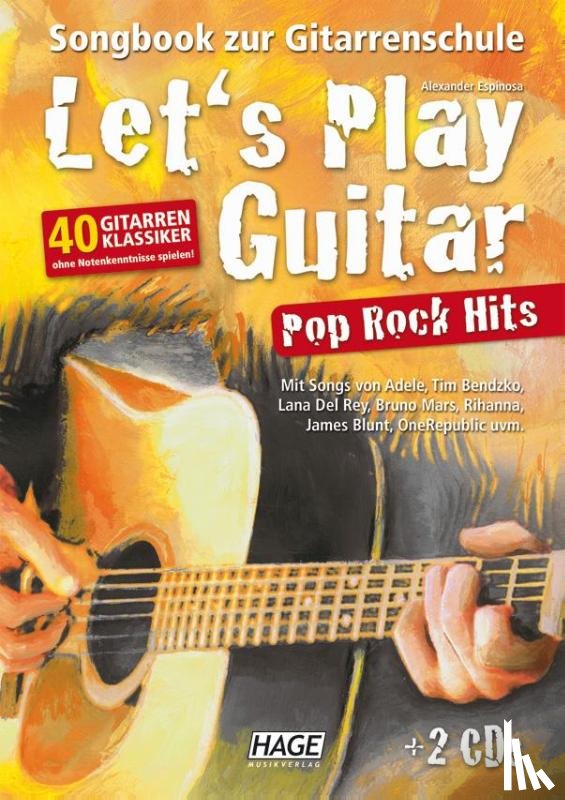 Espinosa, Alexander - Let's Play Guitar Pop Rock Hits + 2 CDs