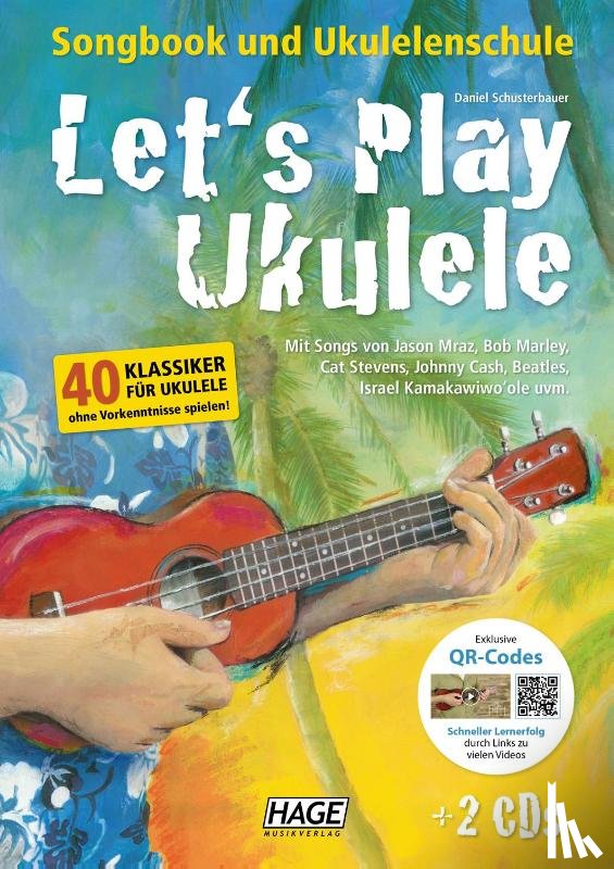 Schusterbauer, Daniel - Let's Play Ukulele (mit 2 CDs)