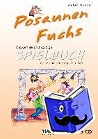Dünser, Stefan - Posaunen Fuchs Spielbuch (mit MP3-CD)