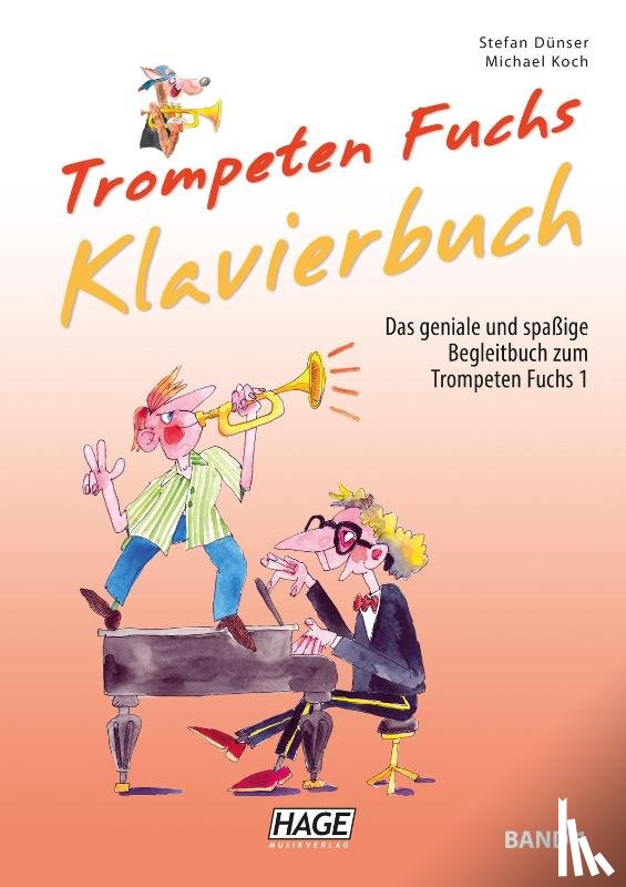 Dünser, Stefan, Koch, Michael - Trompeten Fuchs Klavierbuch Band 1
