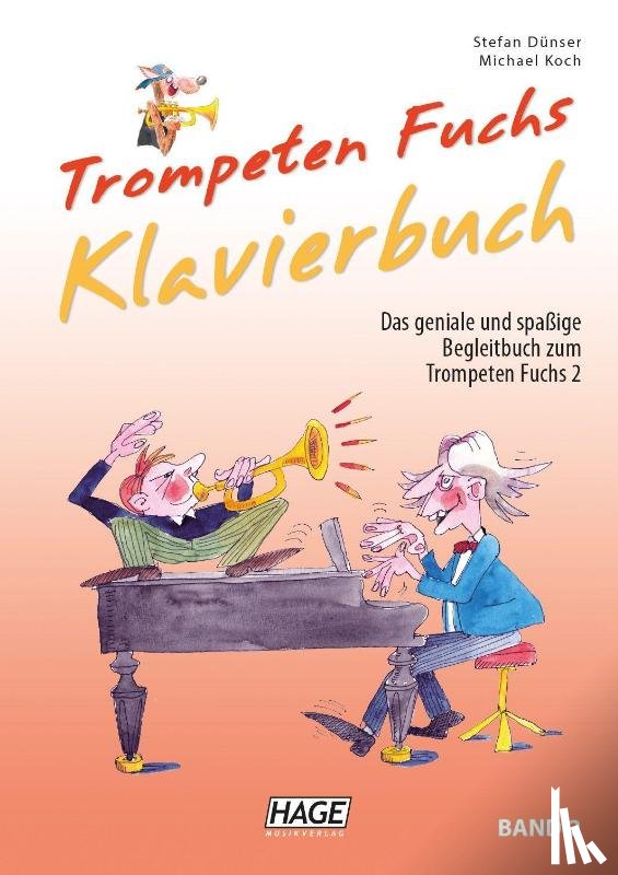 Dünser, Stefan, Koch, Michael - Trompeten Fuchs 2 - Klavier Begleitbuch