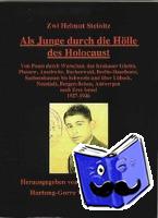 Steinitz, Zwi Helmut - Als Junge durch die Hölle des Holocaust