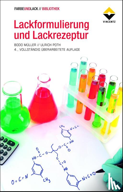 Müller, Bodo, Poth, Ulrich - Lackformulierung und Lackrezeptur