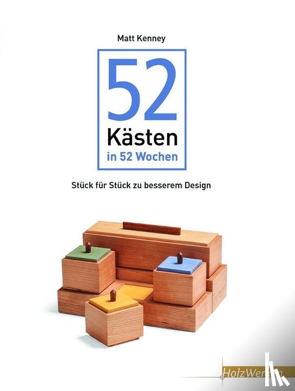  - 52 Kästen in 52 Wochen