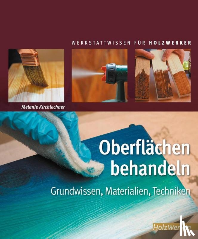 Kirchlechner, Melanie - Oberflächen behandeln