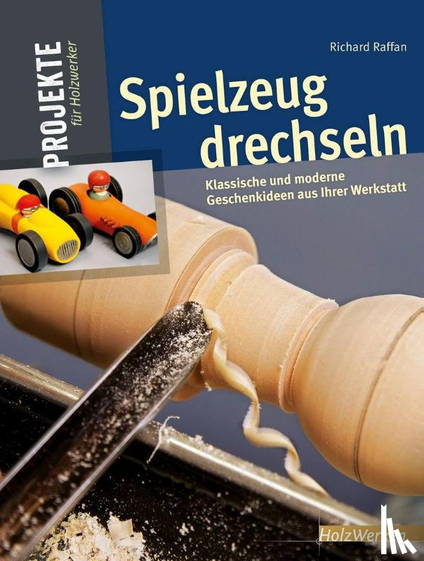 Raffan, Richard - Spielzeug drechseln