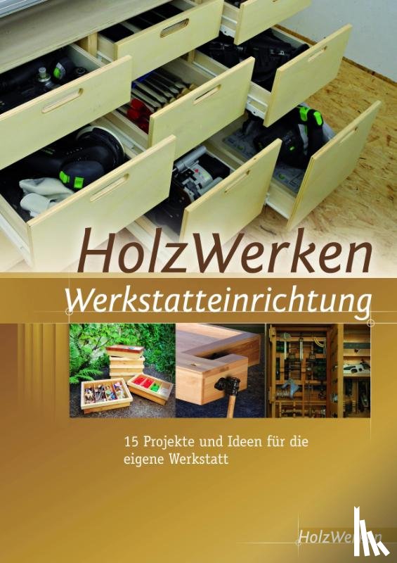 - HolzWerken Werkstatteinrichtung