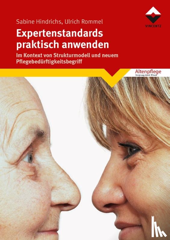 Hindrichs, Sabine, Rommel, Ulrich - Expertenstandards praktisch anwenden