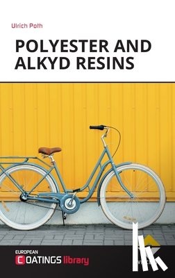 Poth, Ulrich - Poth, U: Polyester and Alkyd Resins