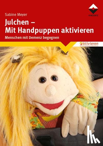 Meyer, Sabine - Julchen - Mit Handpuppen aktivieren