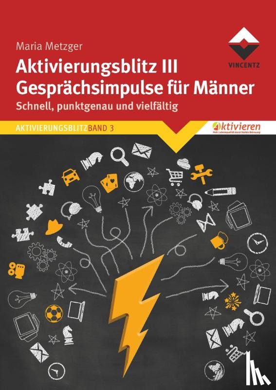 Metzger, Maria - Aktivierungsblitz III Gesprächsimpulse für Männer