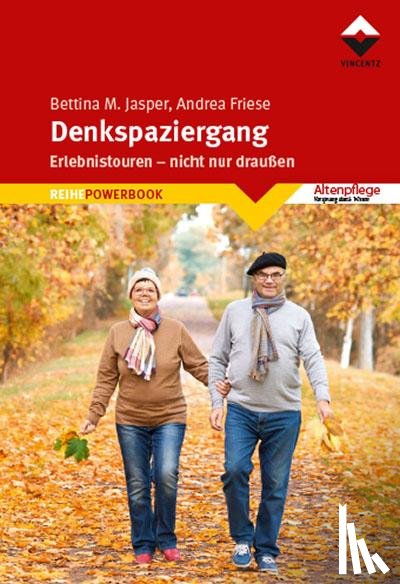Friese, Andrea, Jasper, Bettina M. - Denkspaziergang