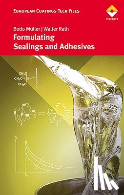 Müller, Bodo - Formulating Adhesives and Sealants