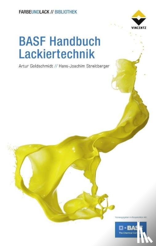 Goldschmidt, Artur, Streitberger, Hans-Joachim - BASF Handbuch Lackiertechnik