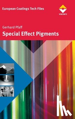 Pfaff, Gerhard, Gabel, Peter, Kieser, Manfred, Maile, Frank J. - Pfaff, G: Special Effect Pigments