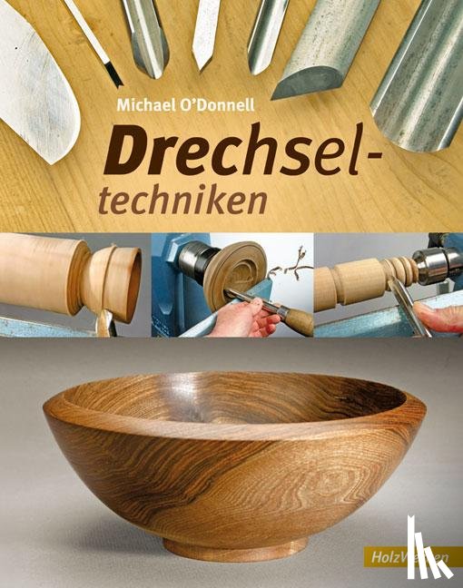 O'Donnell, Michael - Drechseltechniken